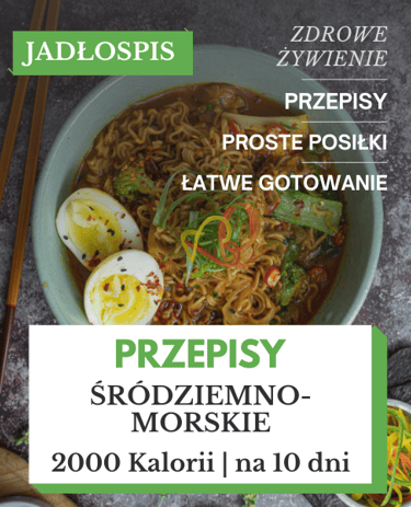 Dieta śródziemnomorska jadłospis 2000 kcal pdf
