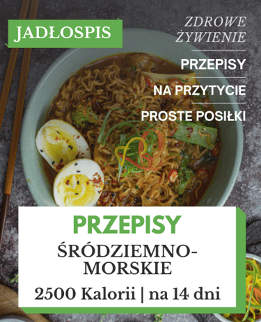 Dieta śródziemnomorska pdf jadłospis 2500 kcal 14 dni