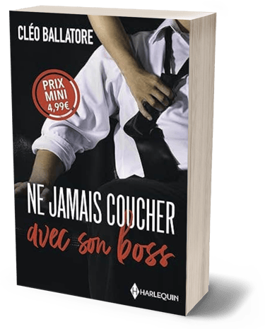 Ne jamais coucher avec son boss - Cléo Ballatore