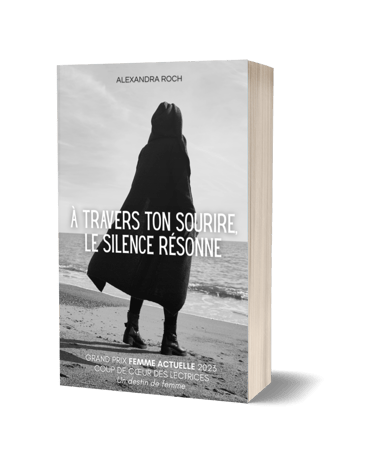 "A travers ton sourire, le silence résonne", le nouveau roman d'Alexandra Roch au format broché.
