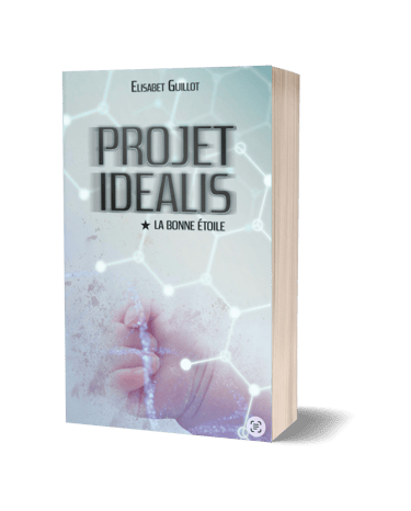 Trilogie Projet Idealis - Elisabet Guillot