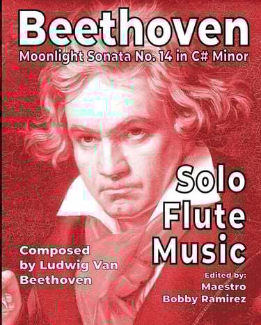 Beethoven Moonlight Sonata Solo Flute Music by Maestro Bobby Ramirez