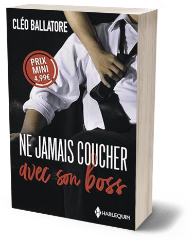 Ne jamais coucher avec son boss - Cléo Ballatore