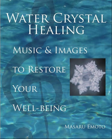 water crystal healing by masaru emoto