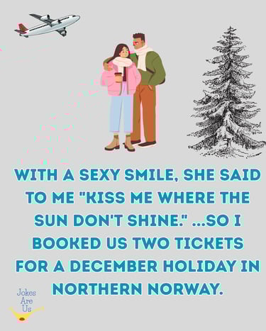 Lovers in a warm embrace, featuring funny text about a cheeky holiday trip to northern Norway.