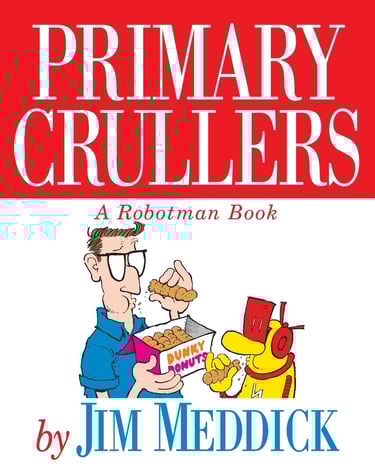 Robotman - Primary Crullers Cover