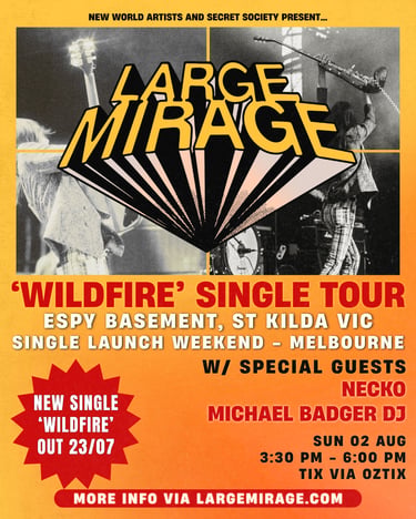 Large Mirage Wildfire single tour poster for a live show at Espy Basement St Kilda Melbourne.