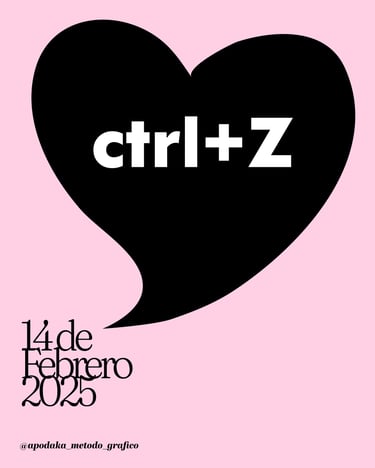 Diseño gráfico San Valentín 14 de febrero 2025 con corazón negro y mensaje ctrl+Z
