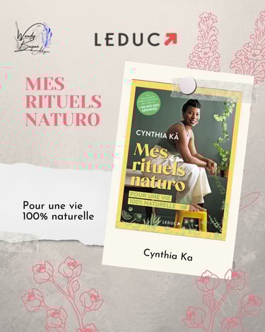 Mes rituels naturo, de Cynthia Ka.