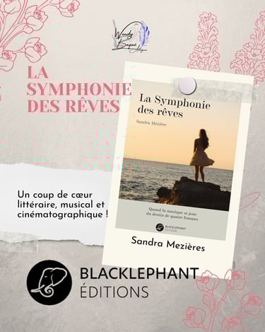 La symphonie des rêves, de Sandra Mezières.