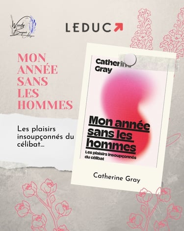 Mon année sans les hommes, de Catherine Gray, aux éditions Leduc.