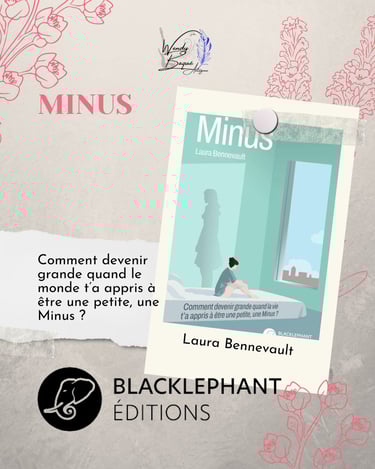 Minus, comment devenir grande quand le monde t'a appris à être une petite, une Minus ?