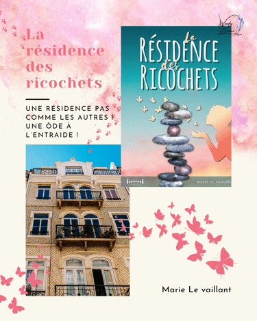 La résidence des ricochets, de Marie Le Vaillant, chez Sudarènes.
