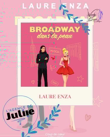 "Broadway dans la peau", la comédie romantique de Laure Enza - montage visuel.