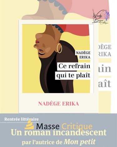 "Ce refrain qui te plaît", le nouveau roman de Nadège Erika chez Harper Collins.