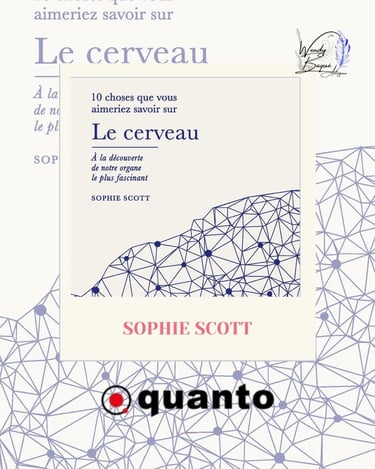 Visuel pour la chronique de "10 choses que vous aimeriez savoir sur le cerveau" de Sophie Scott.