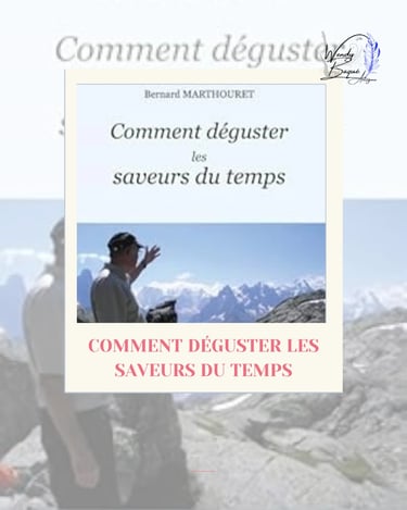 Visuel pour la chronique "Comment déguster les saveurs du temps" de Bernard Marthouret.