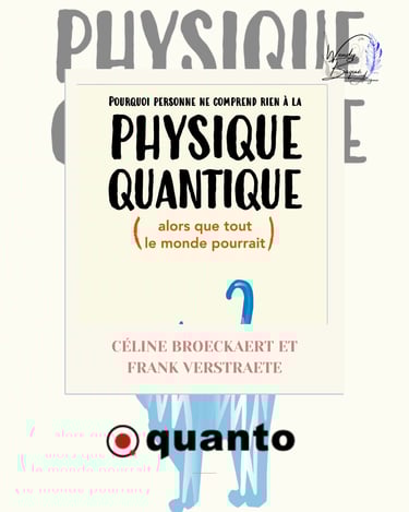 Montage visuel pour le livre "Pourquoi personne ne comprend rien à la physique quantique ?"