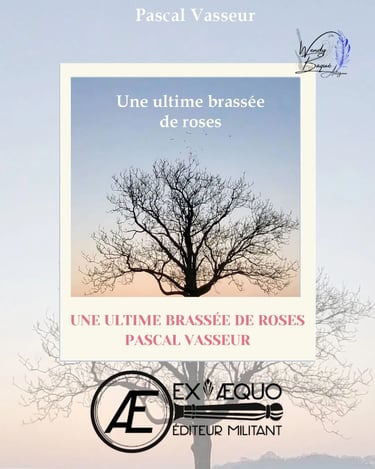 Visuel pour la chronique littéraire de la romance de Pascal Vasseur, "Une ultime brassée de roses".