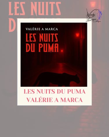Visuel pour la chronique du roman "Les nuits du Puma" de Valérie A Marca.