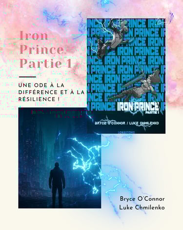 Iron prince partie 1 de Bryce O’Connor et Luke Chmilenko chez Lorestone.