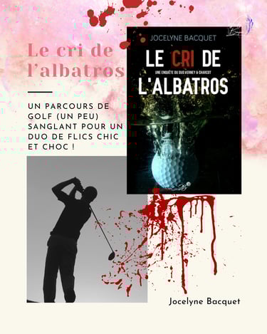 Le cri de l'albatros, les dernières aventures de Verney et Charcot, par Jocelyne Bacquet.