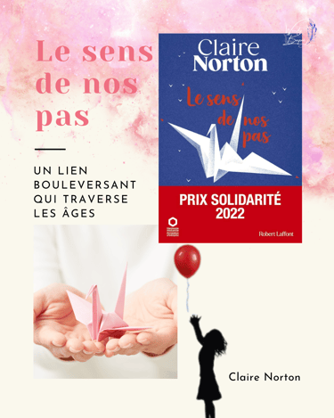 "Le sens de nos pas" de Claire Norton - montage visuel.