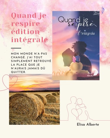 Quand je respire, édition intégrale collector.