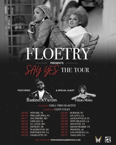 Concert tour poster for Floetry Say Yes The Tour featuring Raheem DeVaughn and Teedra Moses.