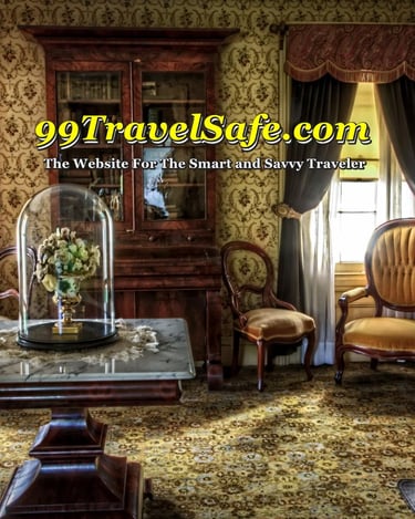Travel Safety Tips from 99TravelSafe.com - The Website for The Smart and Savvy Traveler!