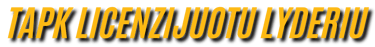 tapk licenzijuotu lyderiu
