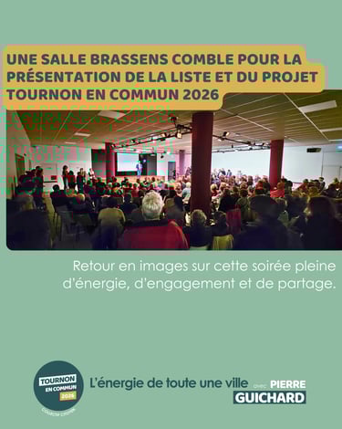 Retour en photos sur la soirée de dévoilement de la liste et du projet de Tournon en Commun 2026