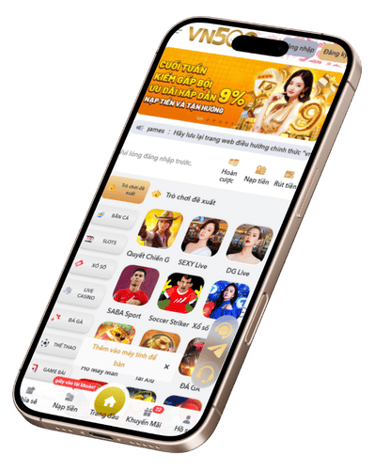 Ứng dụng VN500 trên điện thoại: đăng ký, đăng nhập, nạp rút siêu tốc, kho trò chơi baccarat, slot, t