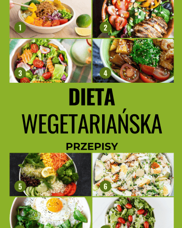 Dieta wegetariańska jadłospis tygodniowy, przepisy odchudzające pdf online