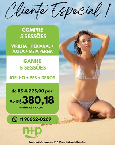 Promoção depilação feminina: compre 5 sessões Virilha, Perianal, Axila, Meia Perna e ganhe outras 5.