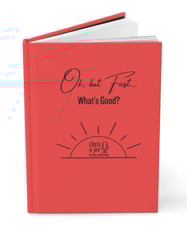 Chris & Jen in the Morning Podcast gratitude journal with red matte cover and cute saying.