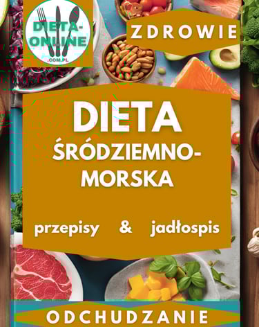 dieta śródziemnomorska jadłospis 1200 kcal, przepisy basenu morza śródziemnego