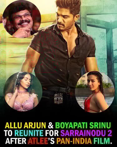 After Atlee Pan India Film Allu Arjun’s Sarrainodu 2 Sequel