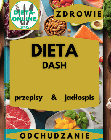 Dieta DASH jadłospis na 14 dni pdf, zdrowe przepisy