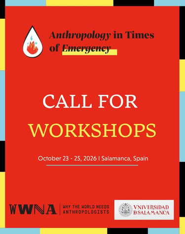 Poster for Anthropology in Times of Emergency call for workshops in Salamanca, Spain, October 2026.
