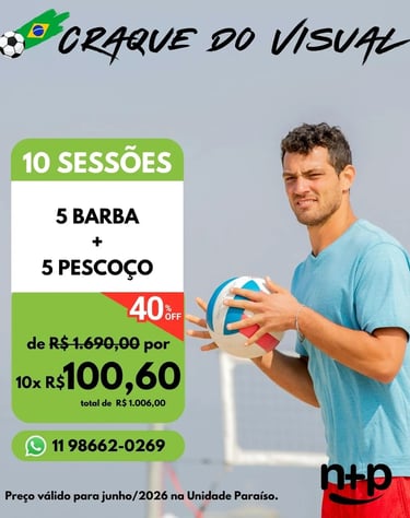 Promoção depilação a laser barba e pescoço masculina 10 sessões Não+Pelo junnho 2026 10x R$100,60