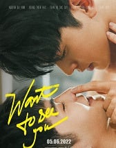 Want to see you