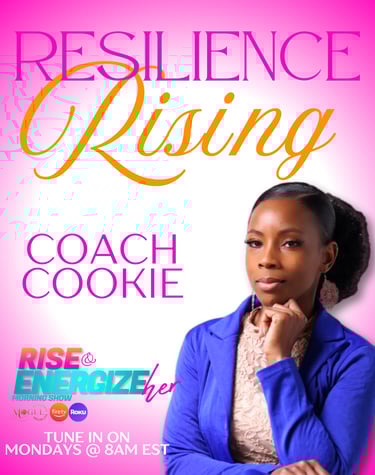 Resilience Rising with Coach Cookie