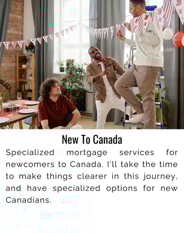 Mortgages for New to Canada, best mortgage rates for immigrants, Tammy Hicks mortgage agent