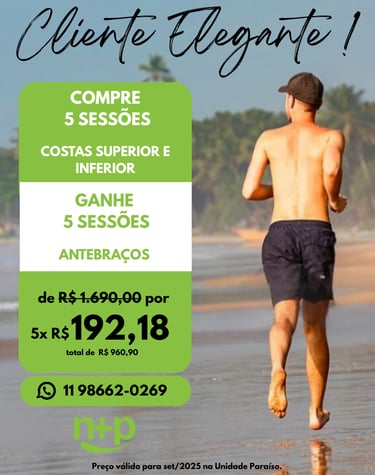 Promoção depilação masculina: compre 5 sessões Costas e ganhe 5 Antebraços.