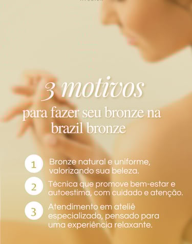 3 motivos para fazer bronze