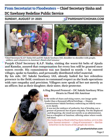 From Secretariat to Floodwaters – Chief Secretary Sinha and DC Sawhney Redefine Public Service