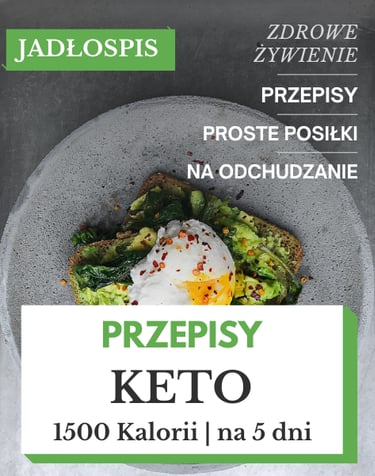 Jadłospis keto 1500 kcal