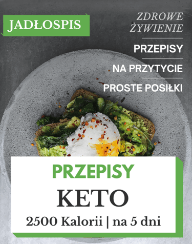 Jadłospis keto 2500 kcal