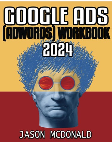 Cover of the Google Ads AdWords Workbook 2024 by Jason McDonald featuring a classical bust with blue hair.